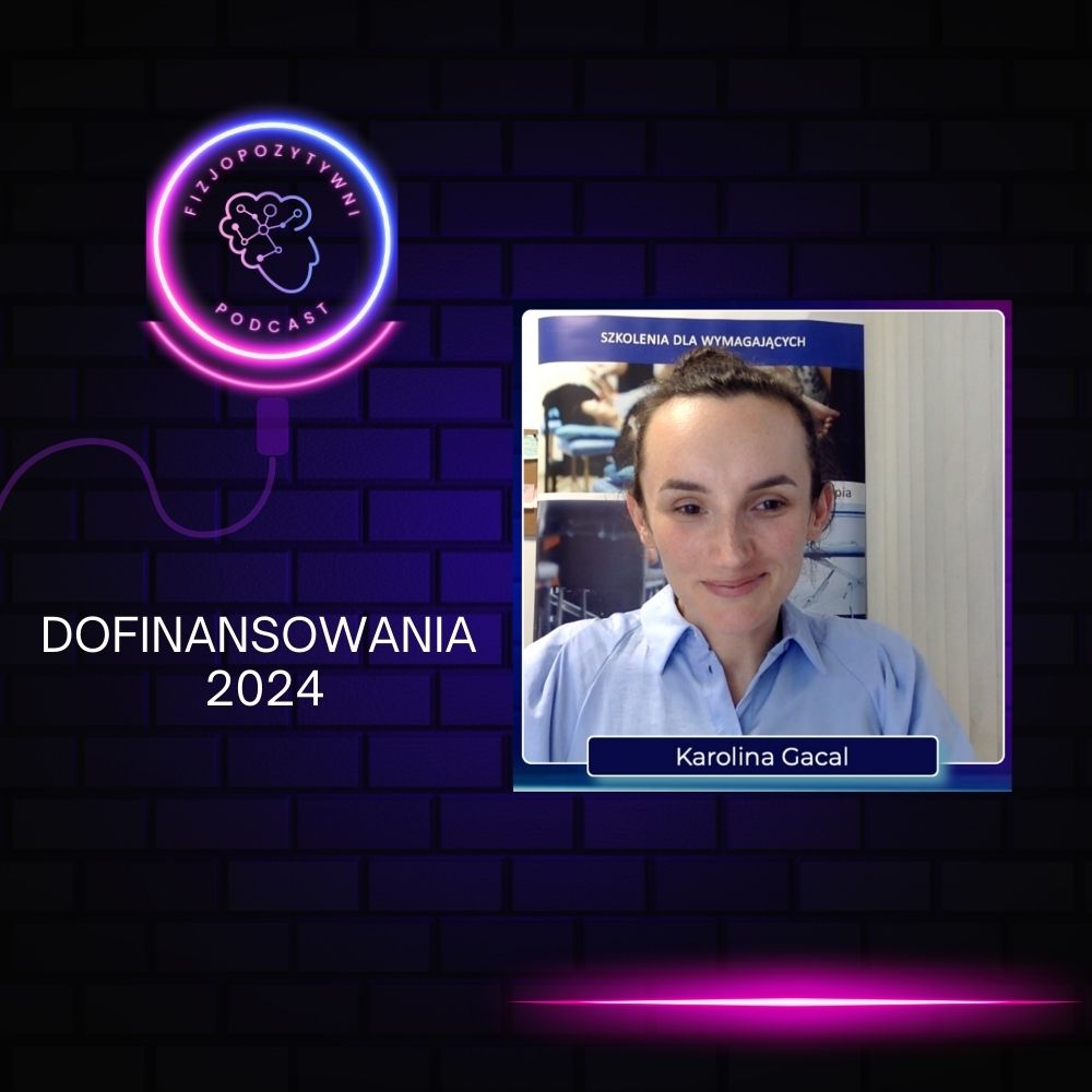 Dofinansowania w rehabilitacji, fizjoterapii w 2024 roku. podcast fizjoterapeuty Dofinansowania w rehabilitacji, fizjoterapii w 2024 roku. podcast fizjoterapeuty fizjopozytywna, joanna tokarska joannatokarska.pl neurologia, fizjoterapia, rehabilitacja, udar, mózg, stroke, mozg joanna tokarska joannataokarska.pl fizjopozytywna medcoach szkolenia dla wymagających